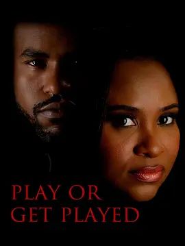 当局者迷 Play or Get Played手机电影
